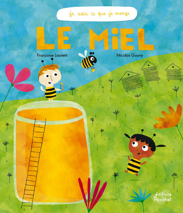 Le Miel - Les abeilles, la ruche, l'apiculteur et le miel !