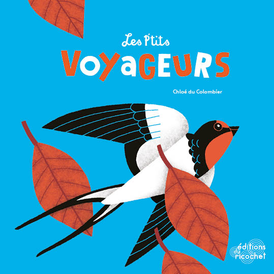 Les P’tits Voyageurs - La migration des oiseaux