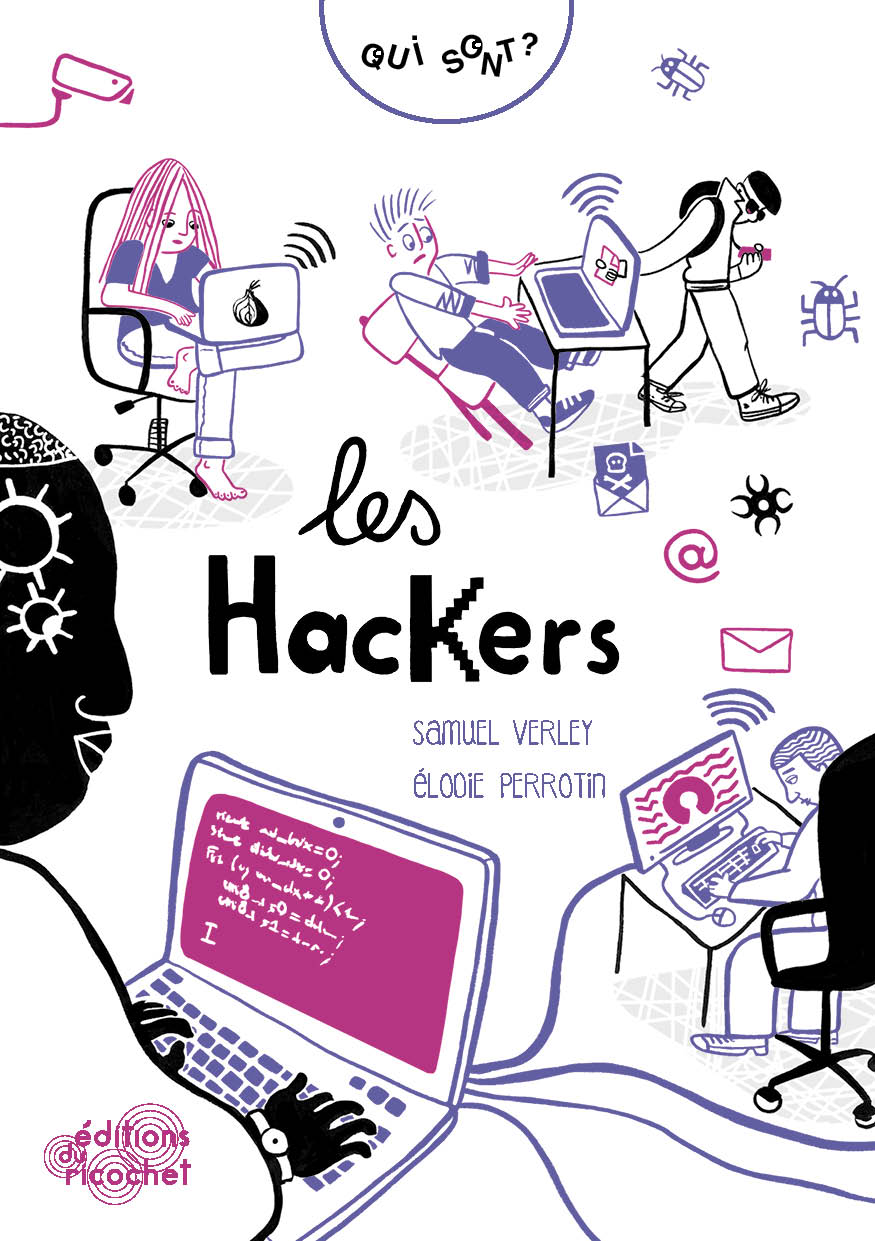 Qui sont les hackers ? - Pirates du net ou bidouilleurs de génie ?