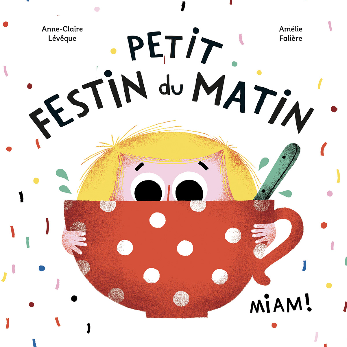 Petit festin du matin - Bien se nourrir dès le petit-déjeuner 