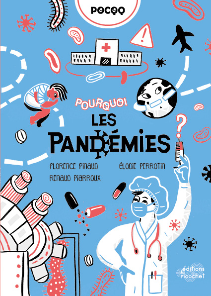 Pourquoi les pandémies ? - Épidémies ou pandémies ? Microbes ou virus ? 