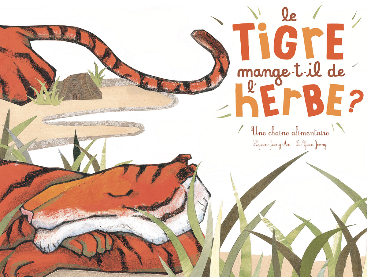 Le tigre mange-t-il de l’herbe ? - Une chaîne alimentaire