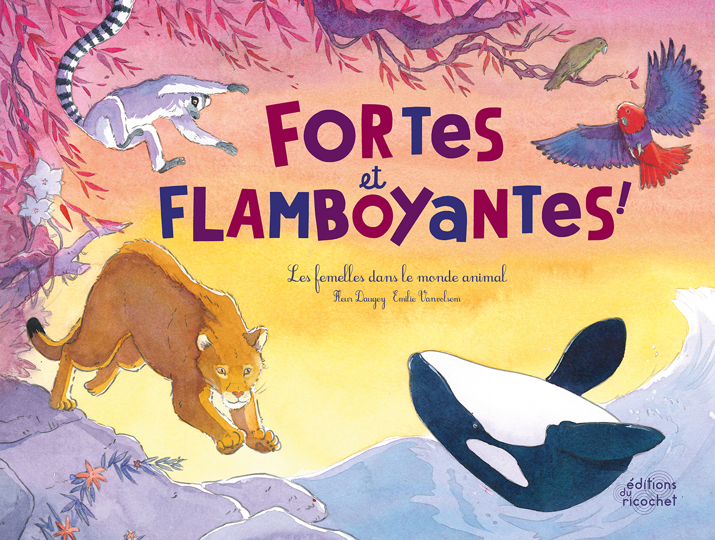 Fortes et Flamboyantes ! - Les femelles dans le monde animal