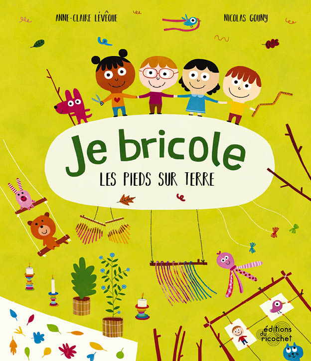 Je bricole les pieds sur Terre – En mode DIY et zéro déchet